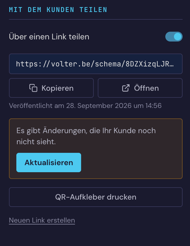 Der Block Mit dem Kunden teilen: Teilen über einen Link ist eingeschaltet, mit dem Link, Schaltflächen zum Kopieren und Öffnen, dem Veröffentlichungsdatum, dem Hinweis auf Änderungen, die der Kunde noch nicht sieht, mit der Schaltfläche Aktualisieren, und QR-Aufkleber drucken